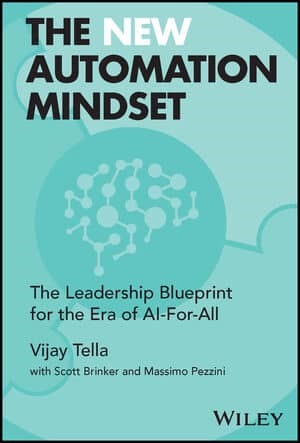 A blueprint for the new automation mindset